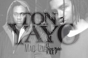 Tony Yayo – Mad Izm Ft. Thirst Mulah & N.O.F. P