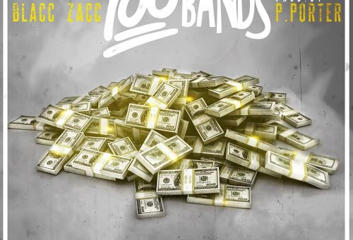 Blacc Zacc – 100 Bands