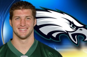 Signed & Sealed: The Philadelphia Eagles & Tim Tebow Have Agreed To Terms