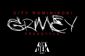 City Rominiecki – Grimey Freestyle
