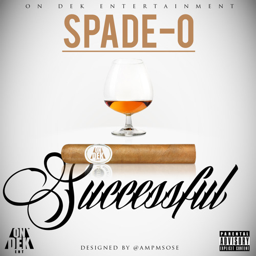 Spade-O – Successful Freestyle | Home of Hip Hop Videos & Rap Music ...