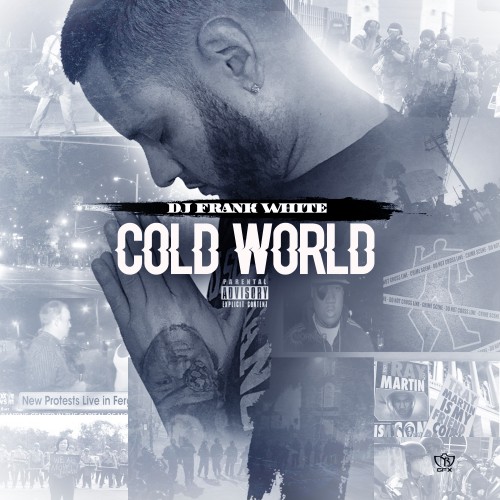 cold-world DJ Frank White - Cold World (Mixtape)  
