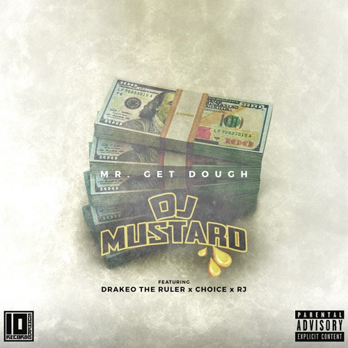 dj-mustard-mr-get-dough-500x500 DJ Mustard - Mr. Get Dough  