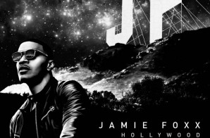 Jamie Foxx Reveals Release Date For Forthcoming Album, “Hollywood”