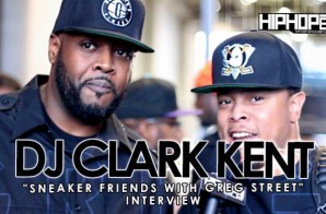 DJ Clark Kent Talks Working On Rakim’s New Album, His Favorite Kicks & More With HHS1987 At Sneaker Friends ATL (Video)