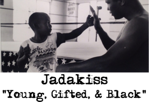 Jadakiss – Young, Gifted, & Black