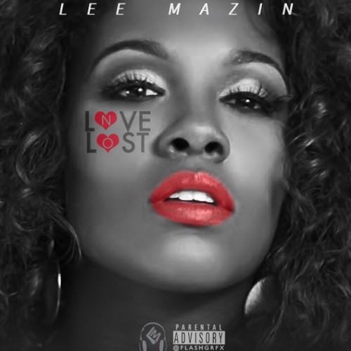 lee-mazin-no-love-lost-mixtape-HHS1987-2015-500x500 Lee Mazin - No Love Lost (Mixtape)  
