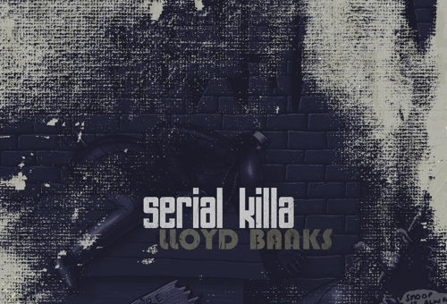 Lloyd Banks – Serial Killer Freestyle
