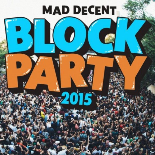 mad-decent-block-party-2015-500x500 Mad Decent Block Party 2015 Announcement + Line-Up & Tour Dates  