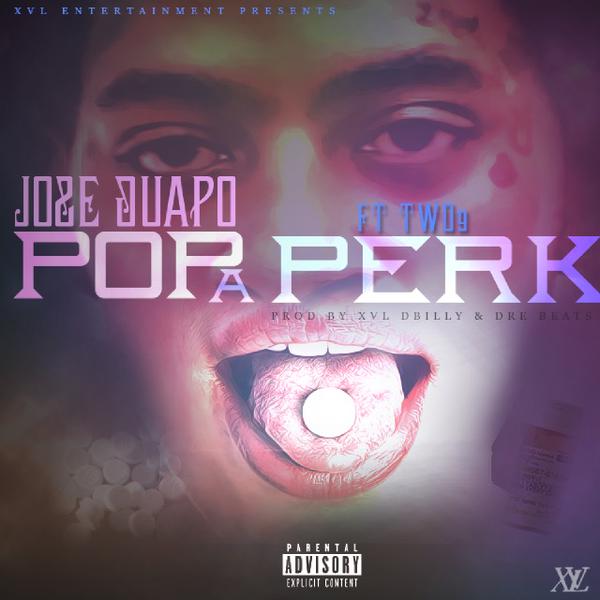 pop-a-perk Jose Guapo x Two9 - Pop A Perk  
