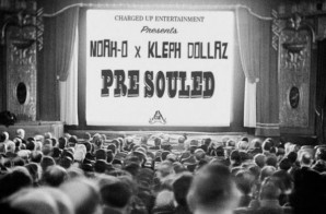 Noah-O x Kleph Dollaz: Pre Souled (EP)