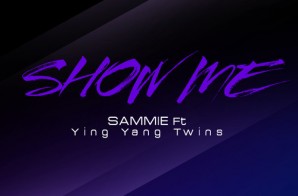 Leigh Bush x Ying Yang Twins – Show Me