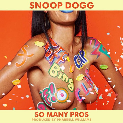 snoop-dogg-so-many-pros-pharrell-500x500 Snoop Dogg - So Many Pros Ft. Charlie Wilson (Prod. By Pharrell)  