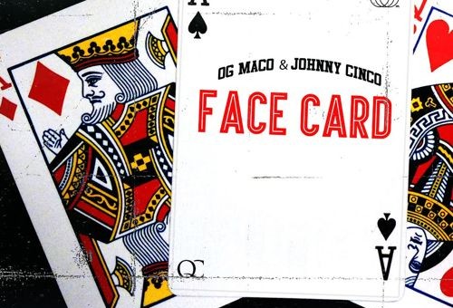 OG Maco & Johnny Cinco – Face Card