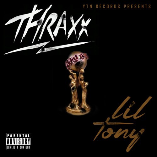 thraxx-lil-tony-mixtape-HHS1987-2015-500x500 Anthraxx - Lil Tony (Mixtape)  