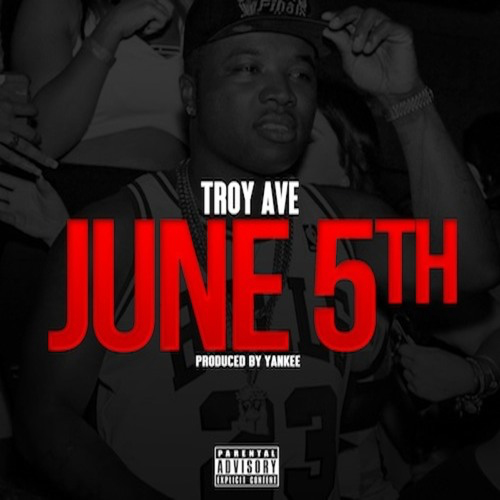 troy-ave-june-5 Troy Ave Announces Debut Album, "Major Without A Deal" Will Be Released June 5th  