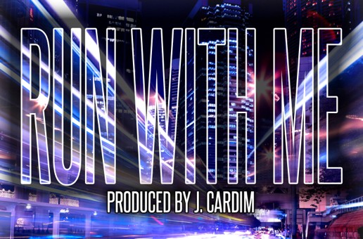 Fluent x Fred the Godson & J. Harris – Run With Me (Prod. by J. Cardim)