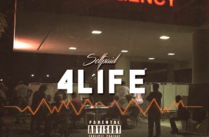 Self Paid – For Life (Prod. by Chapo)