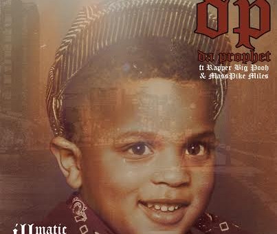 D.P. Da Prophet – Illmatic Dream Ft. Rapper Big Pooh & Masspike Miles
