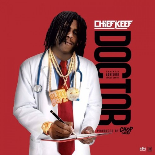 1432691911_f8d8622f6089c4949a229394c1dc3153-500x500 Chief Keef - Doctor  