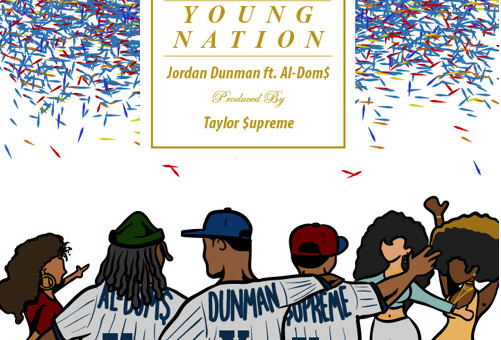 HHS1987 Premiere: Jordan Dunman – Young Nation Ft. Al-Dom$