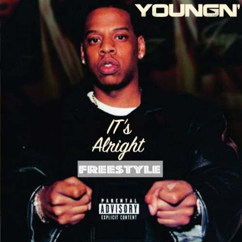 a331966b5147584541a89279da91f40f-500x500 YoungN' - It's Alright (Freestyle)  