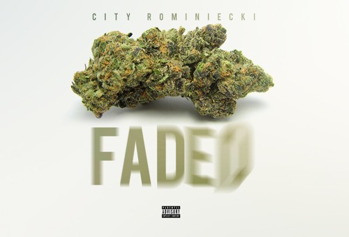 City Rominiecki – Faded