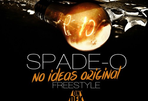 Spade-O – No Ideas Freestyle