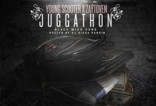 Young Scooter x Zaytoven – Juggathon (Mixtape)