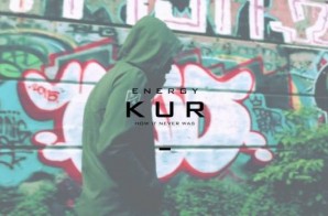 Kur – Energy (Official Video)