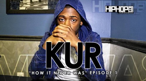 kur-how-it-never-was-episode-1-video-HHS1987-2015-500x279 Kur 'How It Never Was' Episode  1 (Video)  
