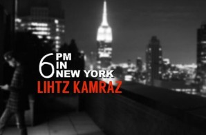 Lihtz Kamraz – 6PM In New York