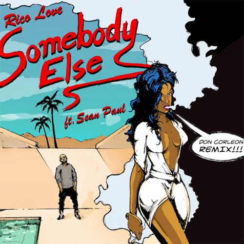 rico-don-corleon-remix-500x500 Rico Love - Somebody Else (Remix) Ft. Sean Paul  