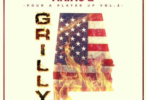 Grilly – Pour A Player Up Vol. 2 (Mixtape)