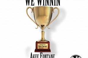 Akee Fontane – We Winnin