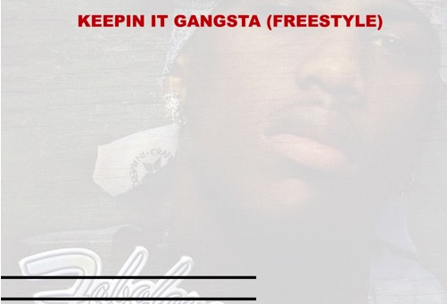 YoungN’ – Keepin It Gangsta (Freestyle)