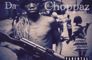 Loudpak P – Da Choppaz Ft. Chinko & Bad Billz