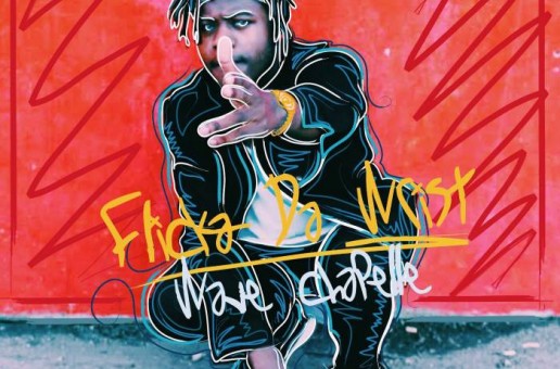 Wave Chapelle – Flicka Da Wrist (Freestyle)