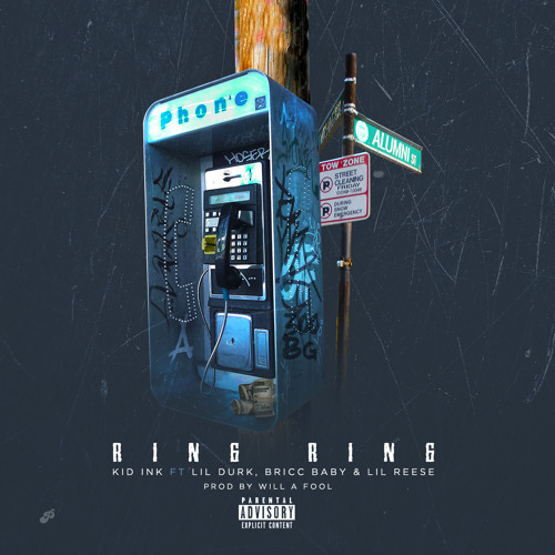 yXmu9iD Kid Ink – Ring Ring Ft Lil Durk, Bricc Baby Shitro & Lil Reese  
