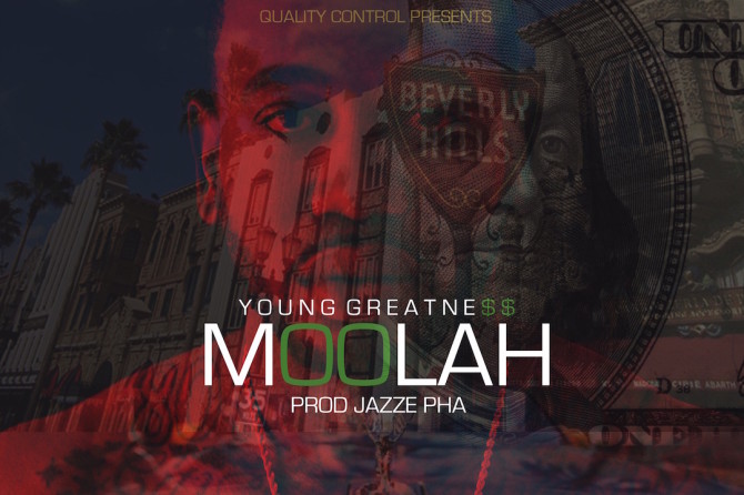 young-greatness-moolah-featured1-670x446-1 Young Greatness - Moolah (Prod. by Jazze Pha)  