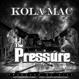 Kola Mac – The Pressure