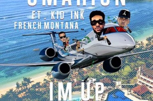 Omarion x Kid Ink x French Montana – I’m Up