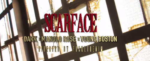 Dark_Scarface-1-500x203 Dark - Scarface Ft. Young Boston & Manolo Rose  