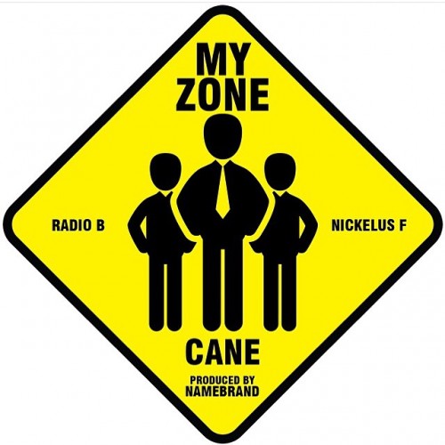 IMG_2820-500x500 Cane - My Zone Ft. Radio B & Nickelus F (Prod. By NameBrand)  