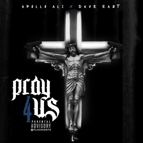 PRAY4US-1-500x500 Apollo Ali - Pray For Us Ft. Dave East  
