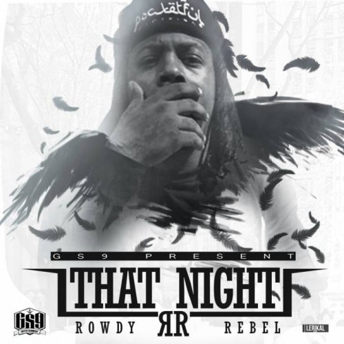 Rowdy_Rebel_That_Night-500x500 Rowdy Rebel - That Night  