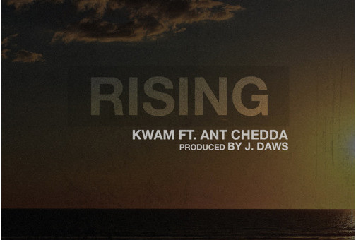 Kwam – Rising Ft. Ant Chedda