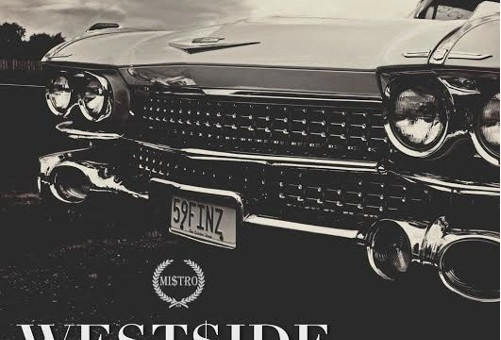 Mi$tro – West$ide