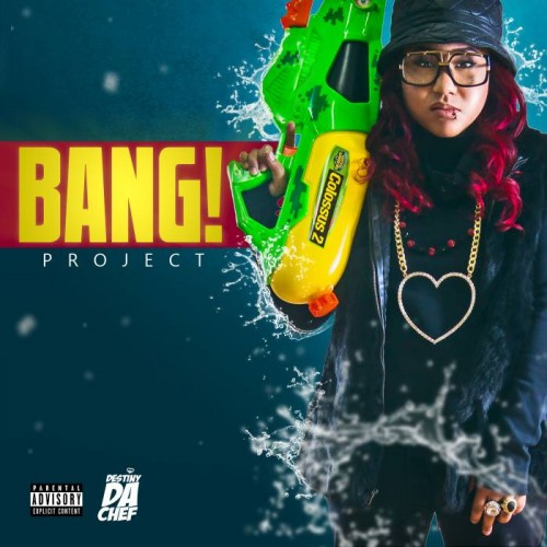 bang-front-cover-500x500 Destiny Da Chef - Bang! Project (EP)  