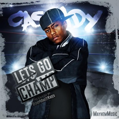 cass-500x500 Cassidy – Let’s Go Champ  